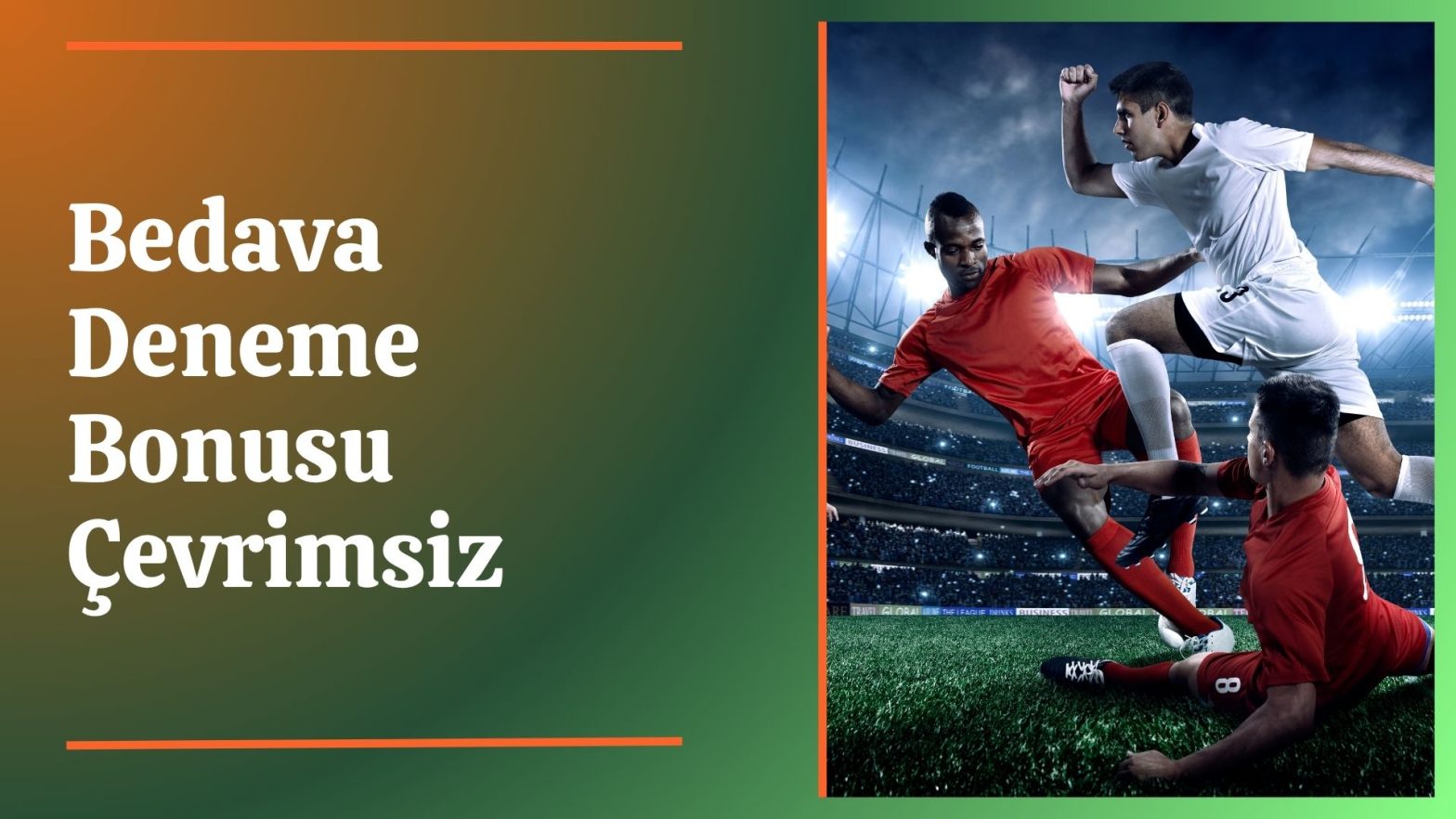 Bedava Deneme Bonusu Çevrimsiz